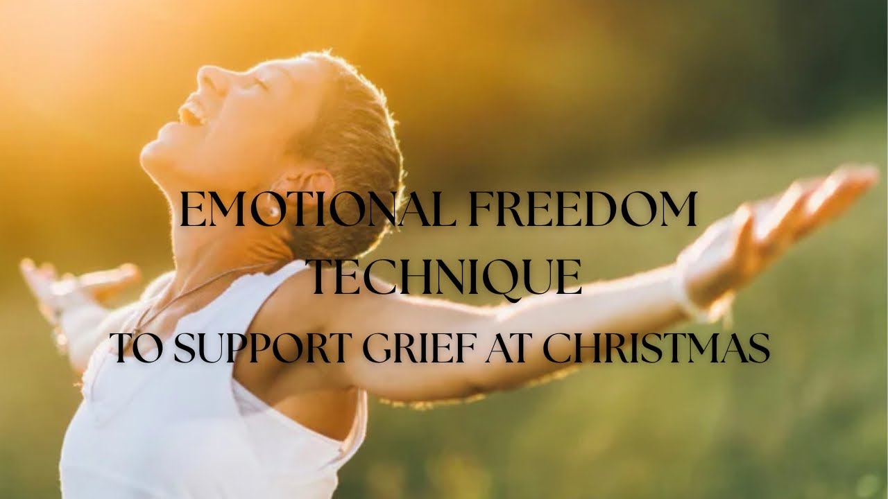 EFT Script to Support Grief at Christmas 
